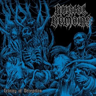 Trinity Of Deception - Burial Remains