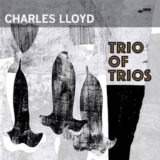 Trio Of Trios - Charles Lloyd
