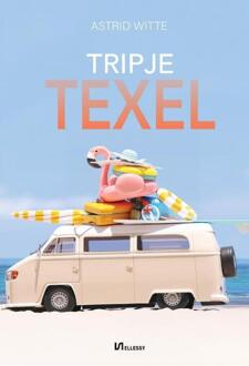 Tripje Texel -  Astrid Witte (ISBN: 9789464935943)