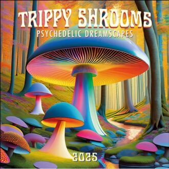 Trippy Shrooms Square Wall Calendar 2025 - Media, Gladstone