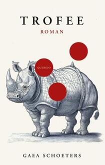 Trofee -  Gaea Schoeters (ISBN: 9789025318581)