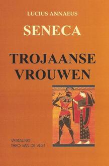 Trojaanse vrouwen - Boek Seneca (9076792100)