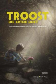 Troost Die Ertoe Doet - (ISBN:9789463402699)