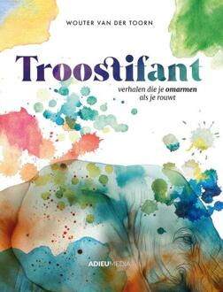 Troostifant -  Wouter van der Toorn (ISBN: 9789492688071)