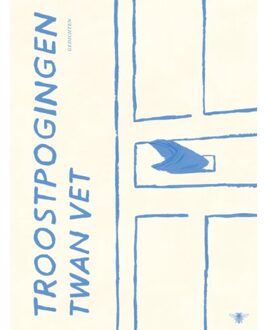 Troostpogingen - Twan Vet