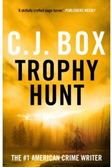 Trophy Hunt - Joe Pickett - C.J. Box