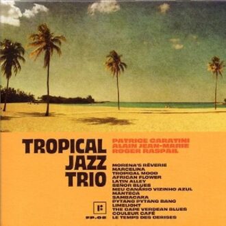 Tropical Jazz Trio - Tropical Jazz Trio
