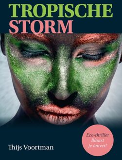 Tropische storm - Thijs Voortman - ebook