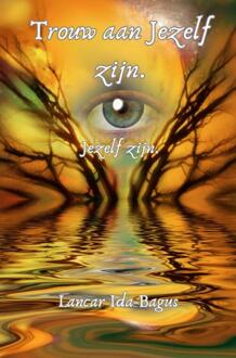 Trouw aan Jezelf -  Lancar Ida-Bagus (ISBN: 9789403806846)