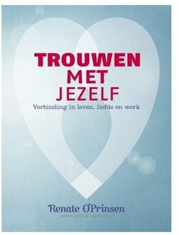 Trouwen met jezelf - Boek Renate O'Prinsen (9082168405)