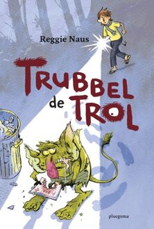 Trubbel de trol - eBook Reggie Naus (9021672707)