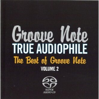 True Audiophile : Best Of Groove Note, Vol. 2 - Various Artists