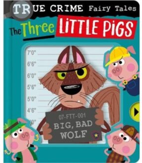 True Crime Fairy Tales The Three Little Pigs - Christie Hainsby