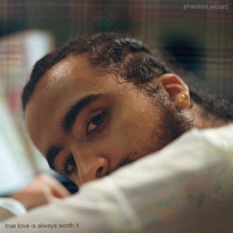 True Love Is Always Worth It - Phantom Wizard