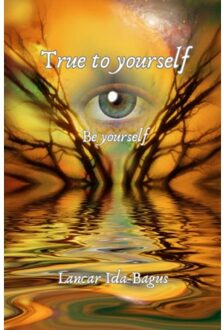 True To Yourself - Lancar Ida-Bagus