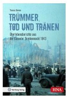 Trümmer, Tod Und Tränen - Siemon, Thomas