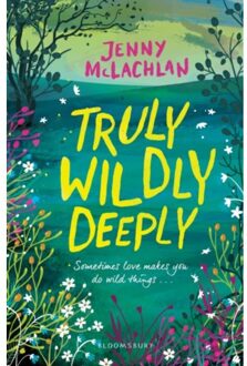 Truly, Wildly, Deeply