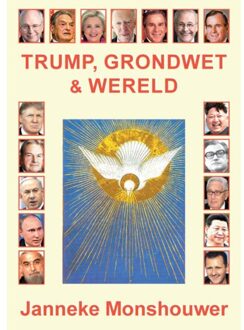 Trump, Grondwet & Wereld - Janneke Monshouwer