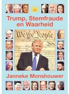 Trump, Stemfraude En Waarheid - Janneke Monshouwer