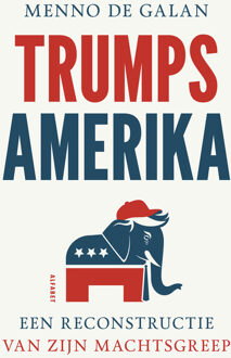 Trumps Amerika -  Menno de Galan (ISBN: 9789021344720)
