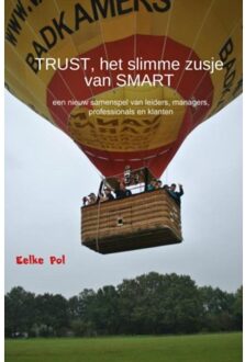 TRUST, het slimme zusje van SMART - Boek Eelke Pol (9463187871)