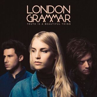 Truth Is A Beautiful Thing -Deluxe- - London Grammar