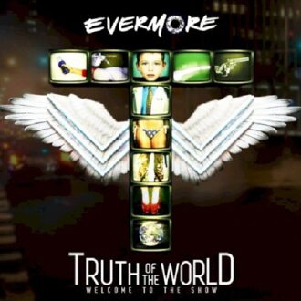 Truth Of The World - Evermore
