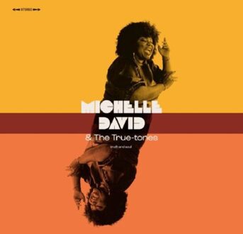 Truth & Soul - Michelle & The True David -tones