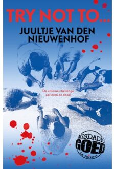 Try Not To.. - Juultje van den Nieuwenhof