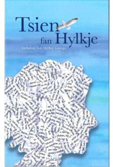 Tsien fan Hylkje - Boek Hylkje Goïnga (9492176351)