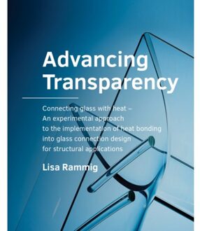 Tu Delft Open Advancing Transparency - A+Be Architecture And The Built Environment - Lisa Rammig