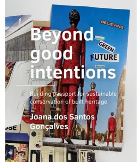 Tu Delft Open Beyond Good The Built Environment - Joana Dos Santos Gonçalves