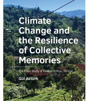 Tu Delft Open Climate Change And The Resilience Of Collective - Gül Aktürk