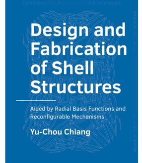 Tu Delft Open Design And Fabrication Of Shell Structures - A+Be Architecture And The Built Environment - Yu-Chou Chiang