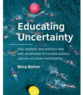 Tu Delft Open Educating Uncertainty - A+Be Architecture And The Built Environment - Nina Bohm