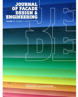 Tu Delft Open Facade Design And Engineering ! 2022 - Journal Of Facade Design And Engineering