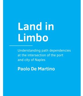 Tu Delft Open Land In Limbo - A+Be Architecture And The Built Environment - Paolo De Martino