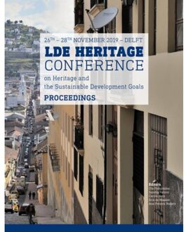 Tu Delft Open Lde Heritage Conference On Heritage And The Sustainable Development Goals