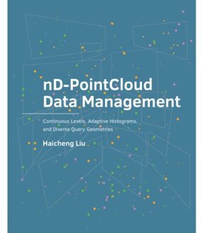 Tu Delft Open Nd-Pointcloud Data Management - A+Be Architecture And The Built Environment - Haicheng Liu