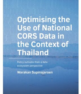 Tu Delft Open Optimising The Use Of National Cors Data In The Context Of Thailand - A+Be Architecture And The - Warakan Supinajaroen