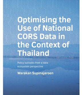 Tu Delft Open Optimising The Use Of National Cors Data In The Context Of Thailand - A+Be Architecture And The - Warakan Supinajaroen