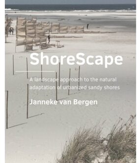 Tu Delft Open Shorescape - A+Be Architecture And The Built Environment - Janneke van Bergen