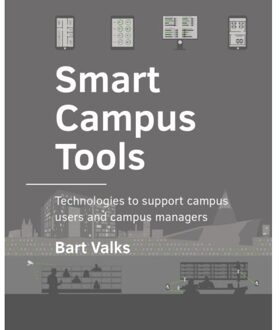 Tu Delft Open Smart Campus Tools - A+Be Architecture And The Built Environment - Bart Valks