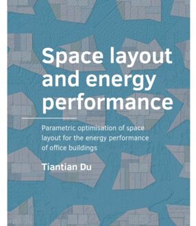 Tu Delft Open Space Layout And Energy Architecture And The Built Environment - Tiantian Du