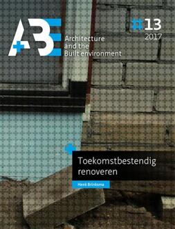 Tu Delft Open Toekomstbestendig renoveren - Boek Henk Brinksma (9492516837)