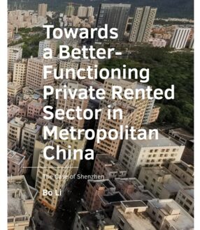 Tu Delft Open Towards A Better-Functioning Private Rented Sector In - Bo Li
