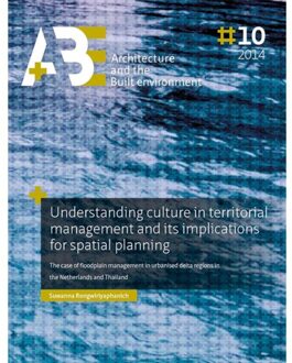 Tu Delft Open Understanding culture in territorial management and its implications for spatial planning