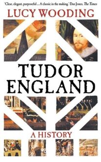 Tudor England - Lucy Wooding