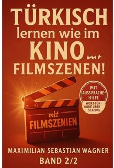 Türkisch Lernen Wie Im Kino... Mit Filmszenen! - Maximilian Sebastian Wagner