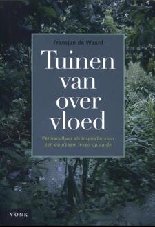Tuinen van overvloed -  Fransjan de Waard (ISBN: 9789062245529)